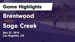 Brentwood  vs Sage Creek Game Highlights - Dec 27, 2016