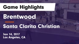Brentwood  vs Santa Clarita Christian  Game Highlights - Jan 14, 2017