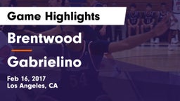 Brentwood  vs Gabrielino Game Highlights - Feb 16, 2017