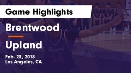 Brentwood  vs Upland  Game Highlights - Feb. 23, 2018