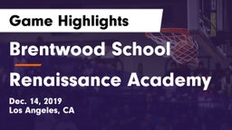 Brentwood School vs Renaissance Academy Game Highlights - Dec. 14, 2019