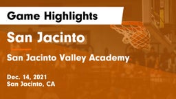San Jacinto  vs San Jacinto Valley Academy Game Highlights - Dec. 14, 2021