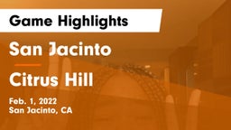 San Jacinto  vs Citrus Hill  Game Highlights - Feb. 1, 2022