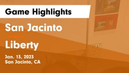 San Jacinto  vs Liberty Game Highlights - Jan. 13, 2023