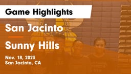 San Jacinto  vs Sunny Hills  Game Highlights - Nov. 18, 2023