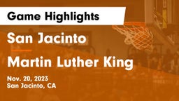 San Jacinto  vs Martin Luther King  Game Highlights - Nov. 20, 2023