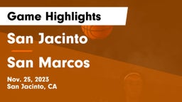 San Jacinto  vs San Marcos Game Highlights - Nov. 25, 2023