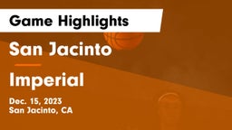 San Jacinto  vs Imperial  Game Highlights - Dec. 15, 2023