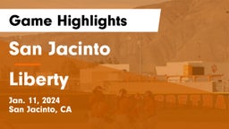 San Jacinto  vs Liberty Game Highlights - Jan. 11, 2024