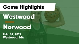 Westwood  vs Norwood  Game Highlights - Feb. 14, 2023
