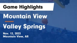 Mountain View  vs Valley Springs  Game Highlights - Nov. 12, 2023