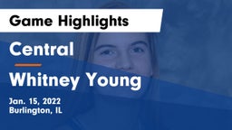 Central  vs Whitney Young Game Highlights - Jan. 15, 2022