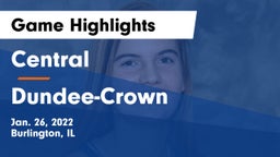 Central  vs Dundee-Crown  Game Highlights - Jan. 26, 2022