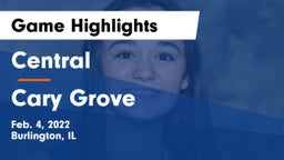 Central  vs Cary Grove Game Highlights - Feb. 4, 2022