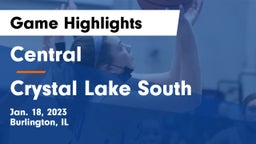 Central  vs Crystal Lake South  Game Highlights - Jan. 18, 2023
