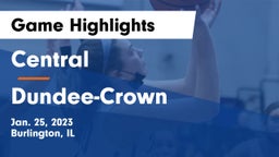 Central  vs Dundee-Crown  Game Highlights - Jan. 25, 2023