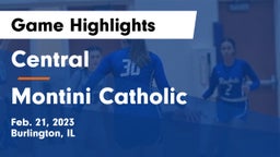 Central  vs Montini Catholic  Game Highlights - Feb. 21, 2023