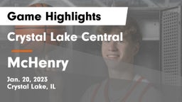 Crystal Lake Central  vs McHenry  Game Highlights - Jan. 20, 2023