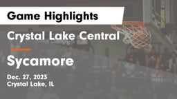Crystal Lake Central  vs Sycamore  Game Highlights - Dec. 27, 2023