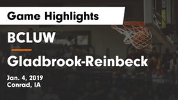 BCLUW  vs Gladbrook-Reinbeck  Game Highlights - Jan. 4, 2019