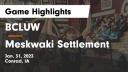 BCLUW  vs Meskwaki Settlement  Game Highlights - Jan. 31, 2023