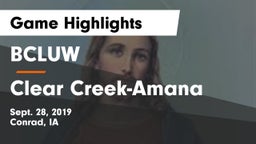 BCLUW  vs Clear Creek-Amana Game Highlights - Sept. 28, 2019
