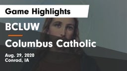 BCLUW  vs Columbus Catholic  Game Highlights - Aug. 29, 2020