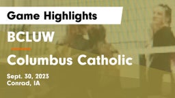 BCLUW  vs Columbus Catholic  Game Highlights - Sept. 30, 2023
