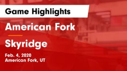 American Fork  vs Skyridge  Game Highlights - Feb. 4, 2020