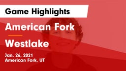 American Fork  vs Westlake  Game Highlights - Jan. 26, 2021