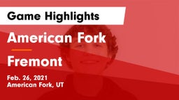 American Fork  vs Fremont  Game Highlights - Feb. 26, 2021