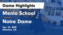 Menlo School vs Notre Dame  Game Highlights - Jan. 24, 2020
