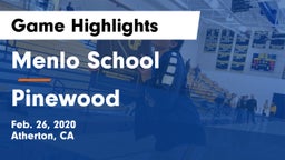 Menlo School vs Pinewood  Game Highlights - Feb. 26, 2020