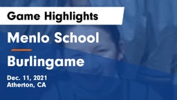 Menlo School vs Burlingame  Game Highlights - Dec. 11, 2021
