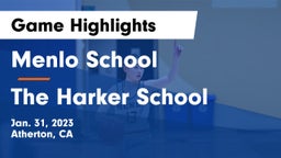 Menlo School vs The Harker School Game Highlights - Jan. 31, 2023