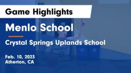 Menlo School vs Crystal Springs Uplands School Game Highlights - Feb. 10, 2023