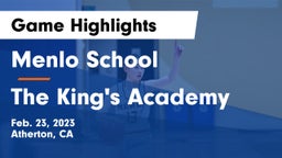 Menlo School vs The King's Academy  Game Highlights - Feb. 23, 2023
