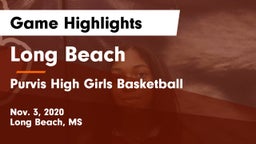 Long Beach  vs Purvis High Girls Basketball Game Highlights - Nov. 3, 2020