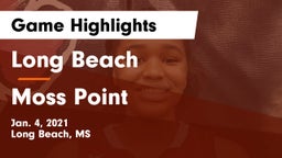 Long Beach  vs Moss Point  Game Highlights - Jan. 4, 2021