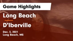 Long Beach  vs D'Iberville  Game Highlights - Dec. 3, 2021