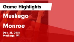 Muskego  vs Monroe  Game Highlights - Dec. 28, 2018