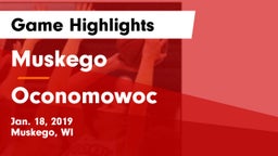 Muskego  vs Oconomowoc  Game Highlights - Jan. 18, 2019
