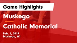 Muskego  vs Catholic Memorial Game Highlights - Feb. 1, 2019