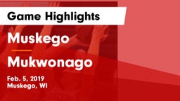 Muskego  vs Mukwonago  Game Highlights - Feb. 5, 2019