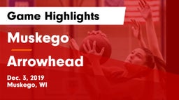 Muskego  vs Arrowhead  Game Highlights - Dec. 3, 2019