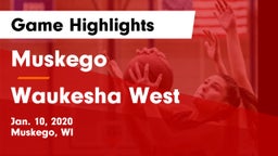 Muskego  vs Waukesha West  Game Highlights - Jan. 10, 2020