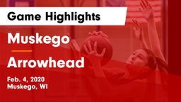Muskego  vs Arrowhead  Game Highlights - Feb. 4, 2020