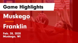 Muskego  vs Franklin  Game Highlights - Feb. 28, 2020