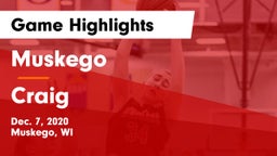Muskego  vs Craig  Game Highlights - Dec. 7, 2020