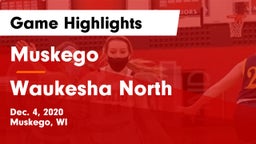 Muskego  vs Waukesha North Game Highlights - Dec. 4, 2020